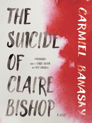 The Suicide of Claire Bishop - Audiobook